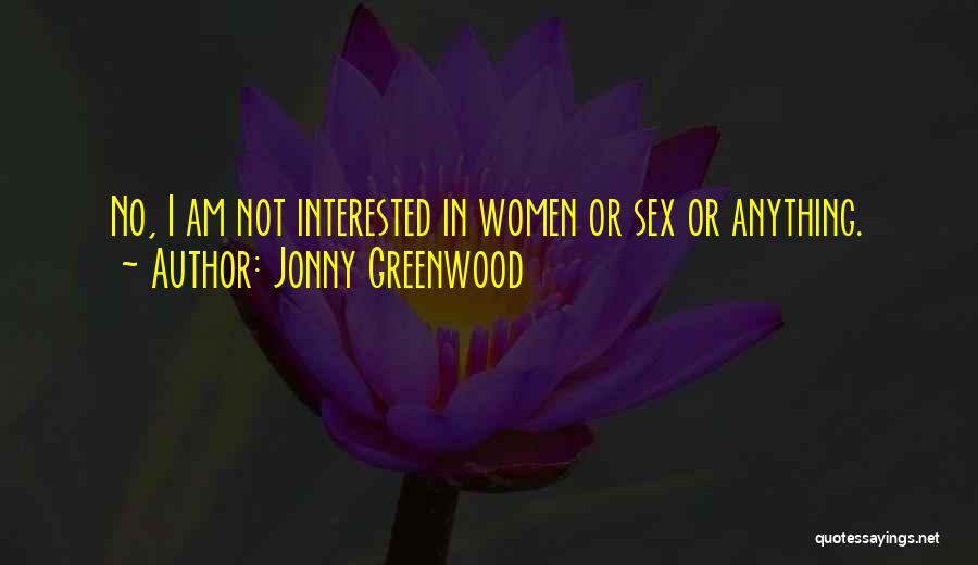 Jonny Greenwood Quotes 993859