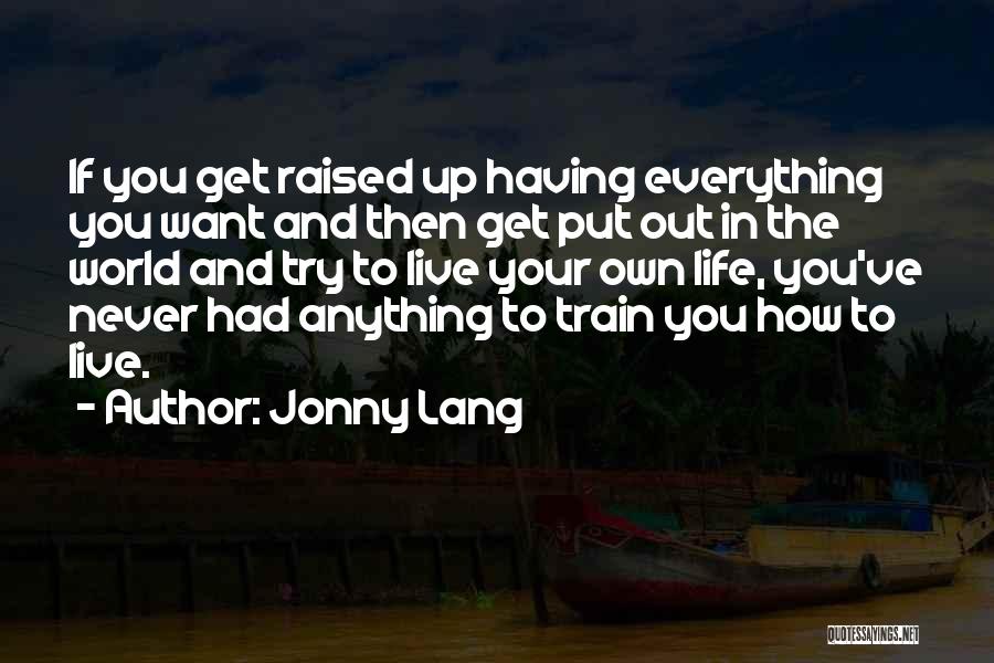 Jonny Lang Quotes 1014700