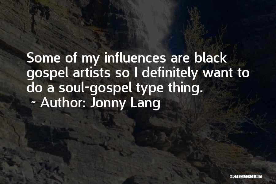 Jonny Lang Quotes 1284842