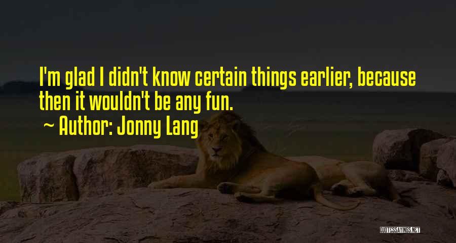 Jonny Lang Quotes 1797065