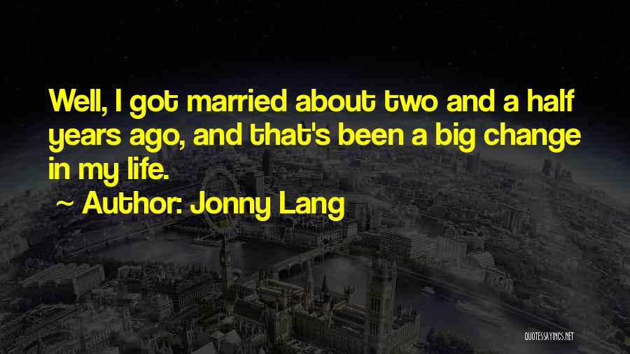 Jonny Lang Quotes 1840595