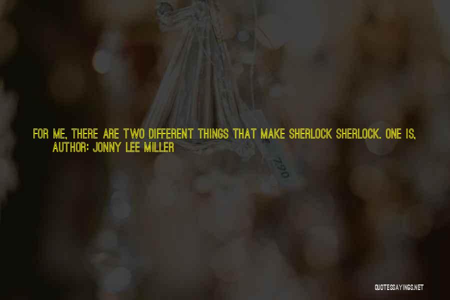 Jonny Lee Miller Quotes 1895304