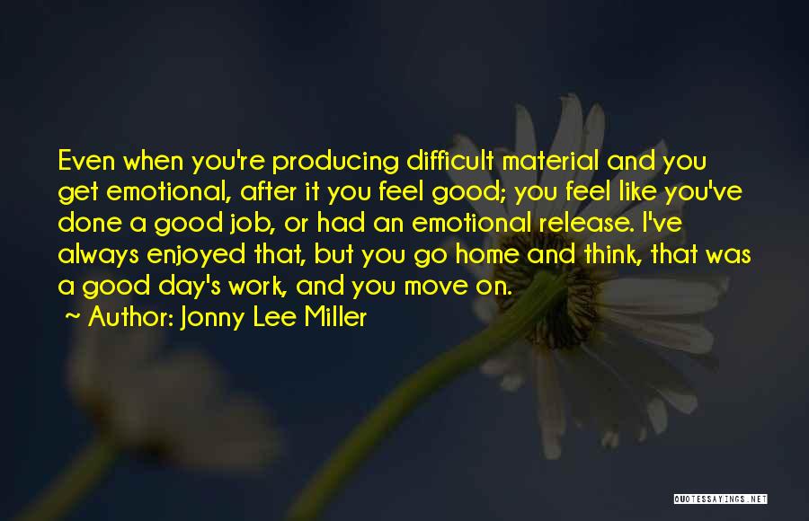 Jonny Lee Miller Quotes 246162