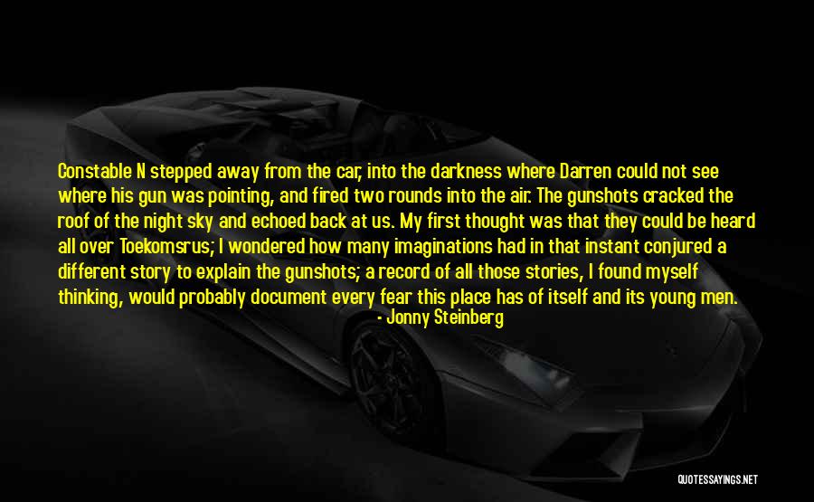 Jonny Steinberg Quotes 934080 Jonny Steinberg Quotes 934080