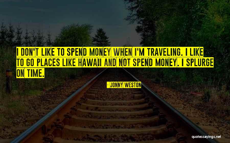 Jonny Weston Quotes 912751 Jonny Weston Quotes 912751