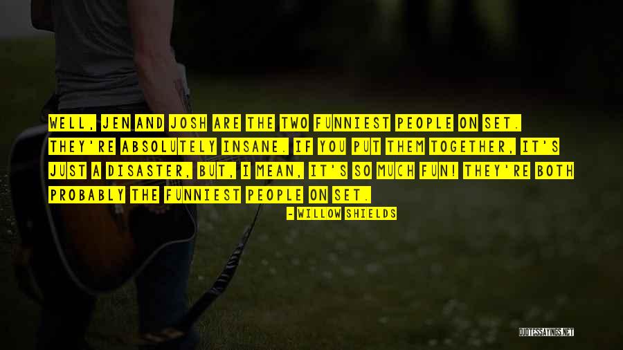 Jonscher Power Quotes By Willow Shields Jonscher Power Quotes By Willow Shields