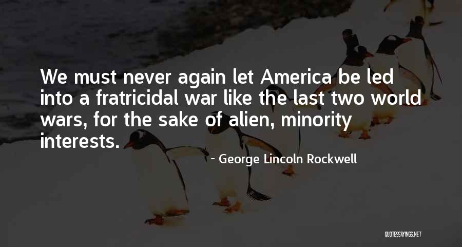 Jonsi Rimmer Quotes By George Lincoln Rockwell Jonsi Rimmer Quotes By George Lincoln Rockwell