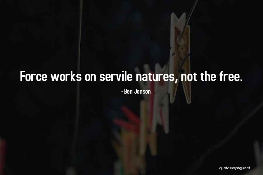 Jonson Works Quotes By Ben Jonson Jonson Works Quotes By Ben Jonson