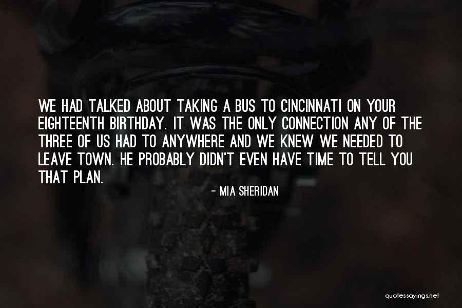 Jonsson Hospital Dallas Quotes By Mia Sheridan