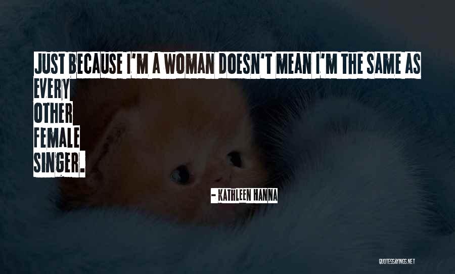 Jonz N Quotes By Kathleen Hanna Jonz N Quotes By Kathleen Hanna