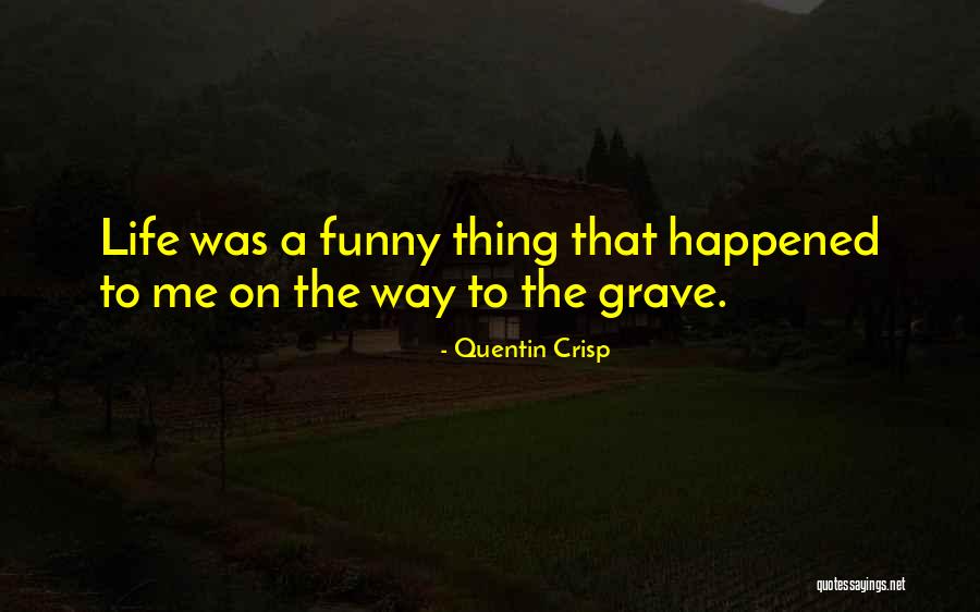 Jonz N Quotes By Quentin Crisp Jonz N Quotes By Quentin Crisp