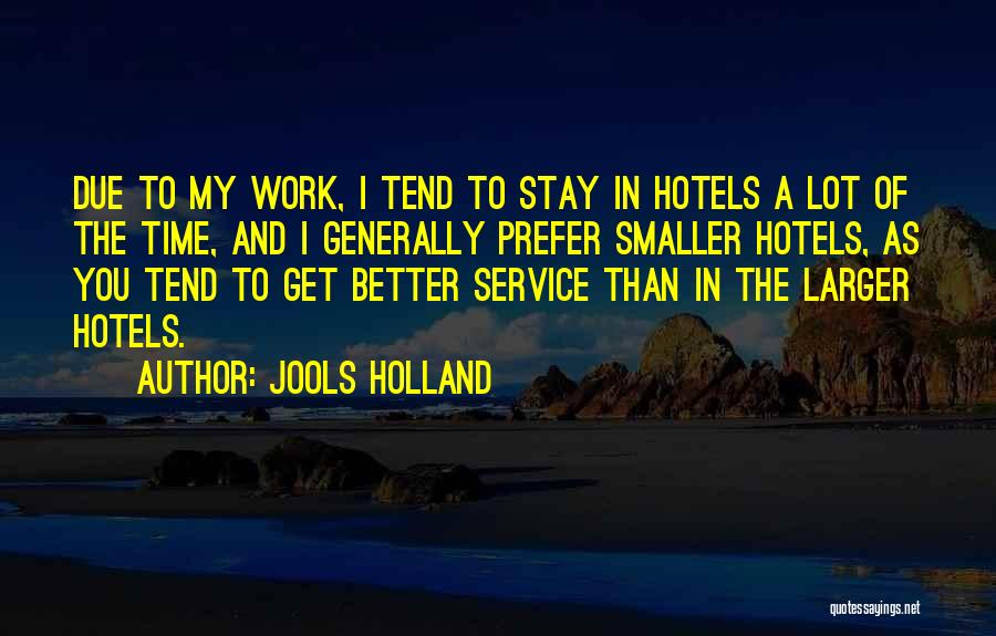 Jools Holland Quotes 1903381