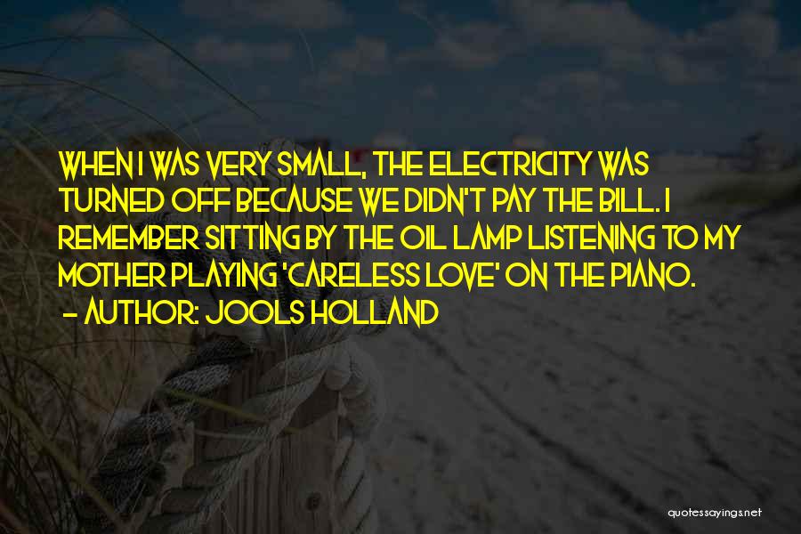 Jools Holland Quotes 288065