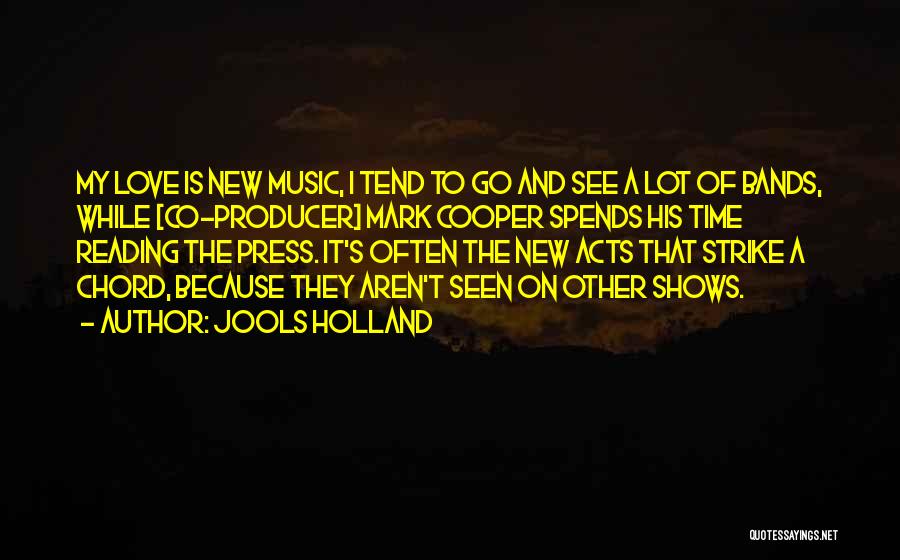 Jools Holland Quotes 837765