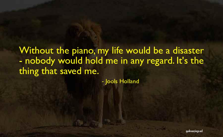 Jools Holland Quotes 912441