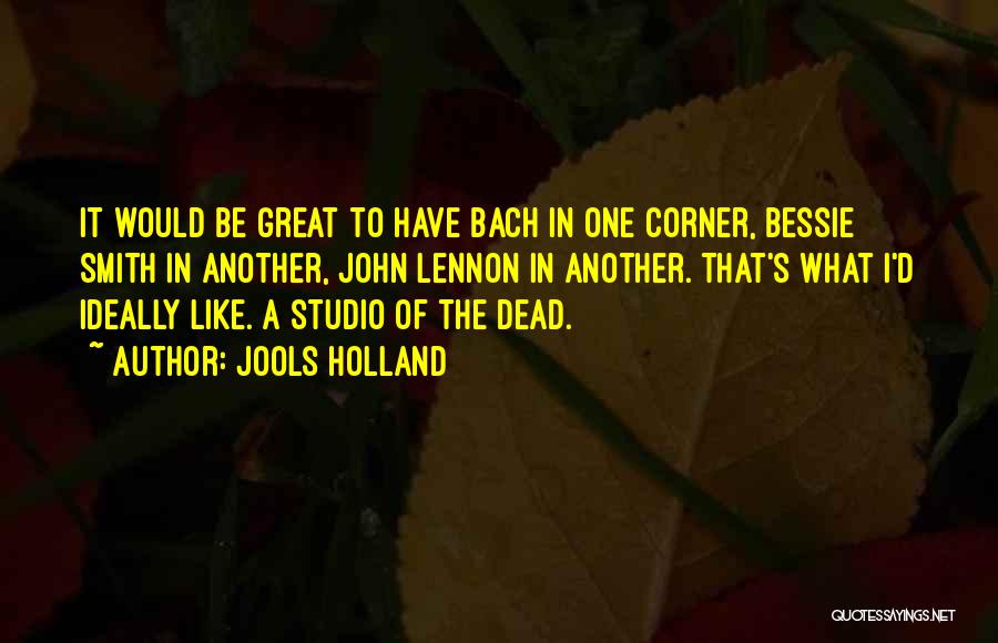 Jools Holland Quotes 966691