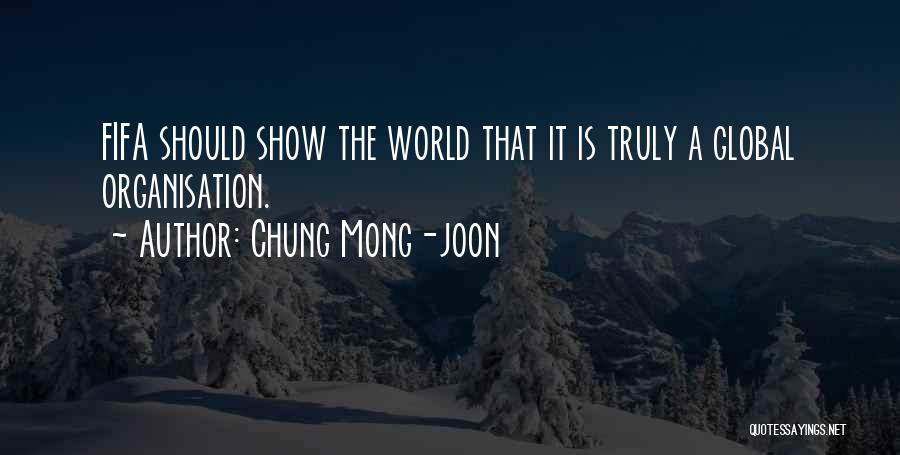 Joon Quotes By Chung Mong-joon