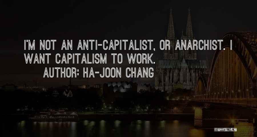 Joon Quotes By Ha-Joon Chang