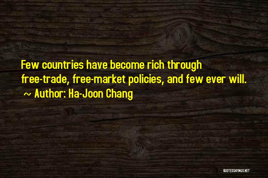 Joon Quotes By Ha-Joon Chang