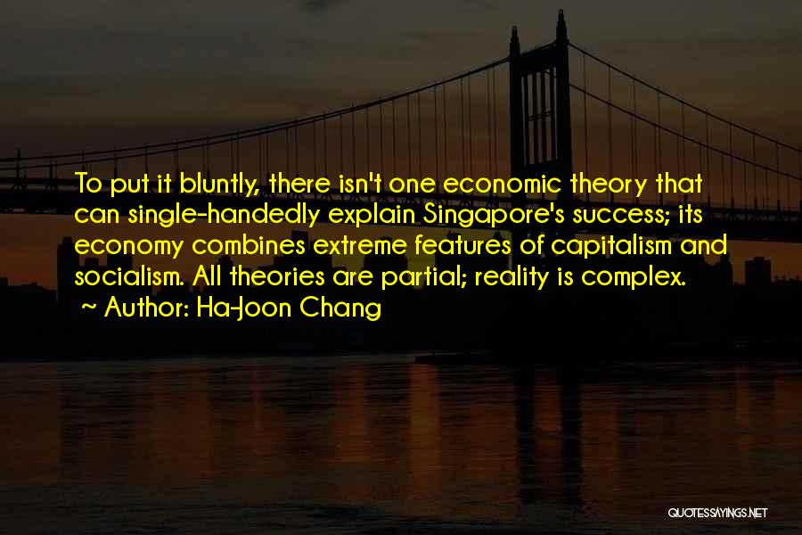 Joon Quotes By Ha-Joon Chang