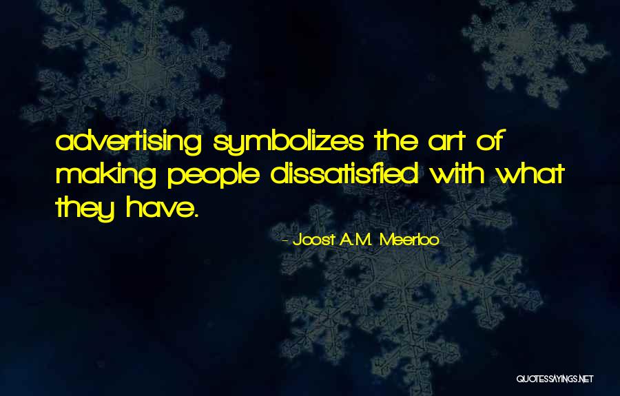 Joost A.M. Meerloo Quotes 813371 Joost A.M. Meerloo Quotes 813371