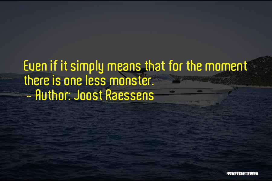 Joost Raessens Quotes 1899438