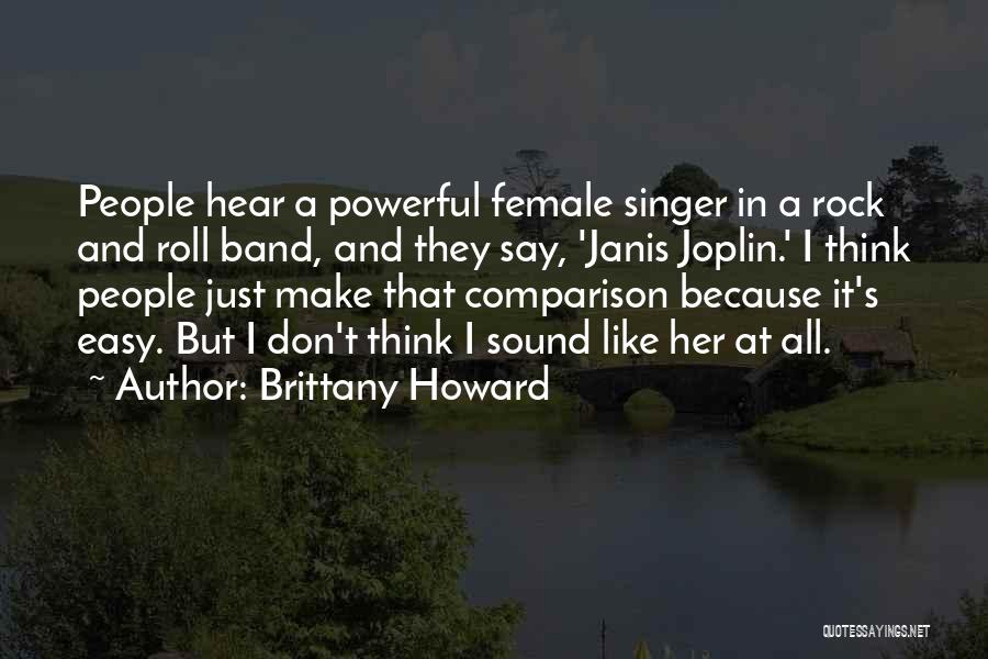 Joplin Quotes By Brittany Howard