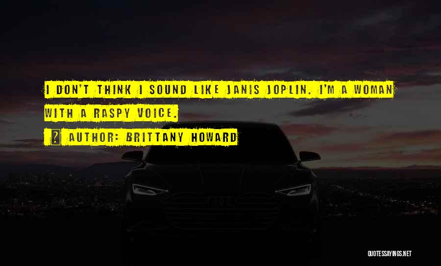 Joplin Quotes By Brittany Howard