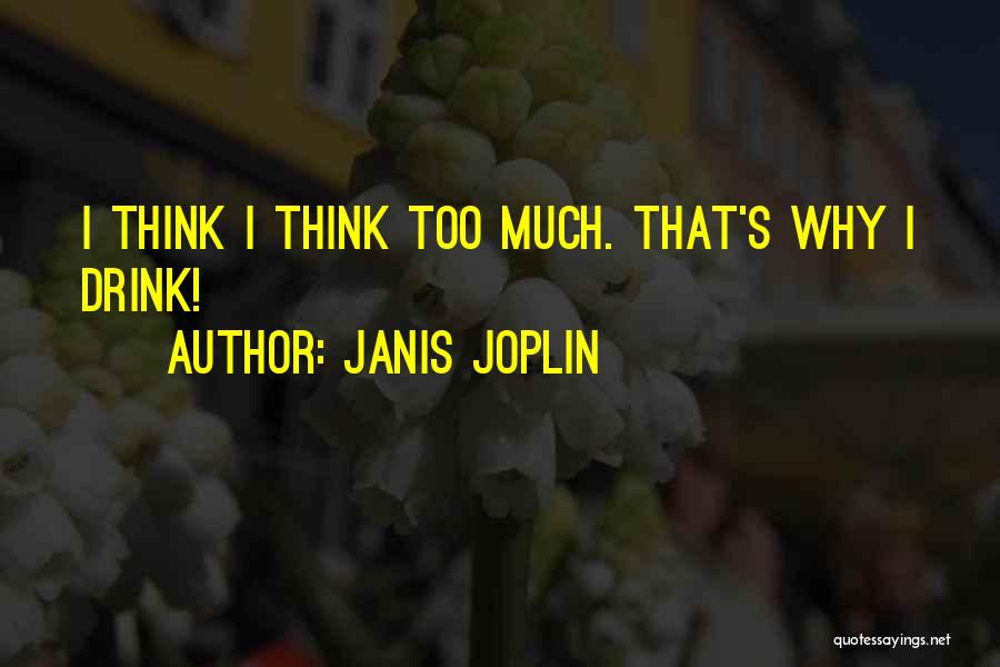 Joplin Quotes By Janis Joplin