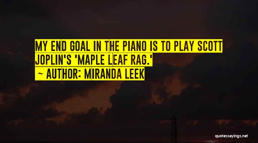 Joplin Quotes By Miranda Leek