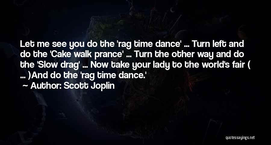 Joplin Quotes By Scott Joplin