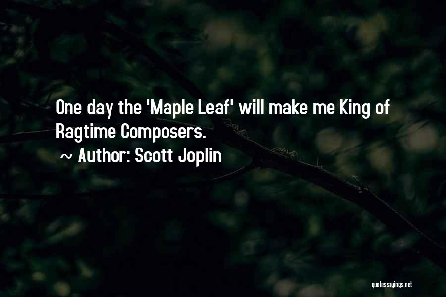 Joplin Quotes By Scott Joplin