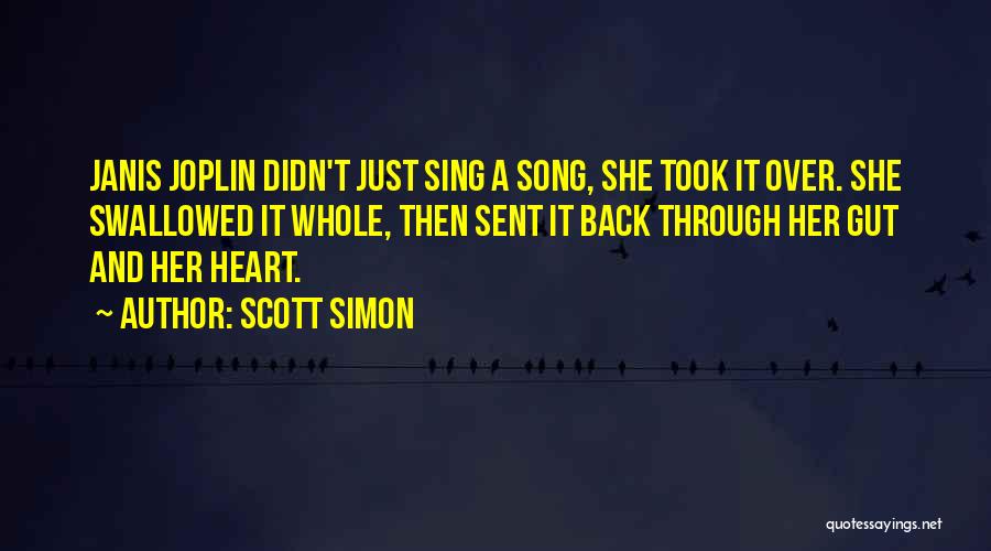 Joplin Quotes By Scott Simon