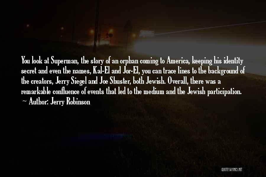 Jor El Quotes By Jerry Robinson