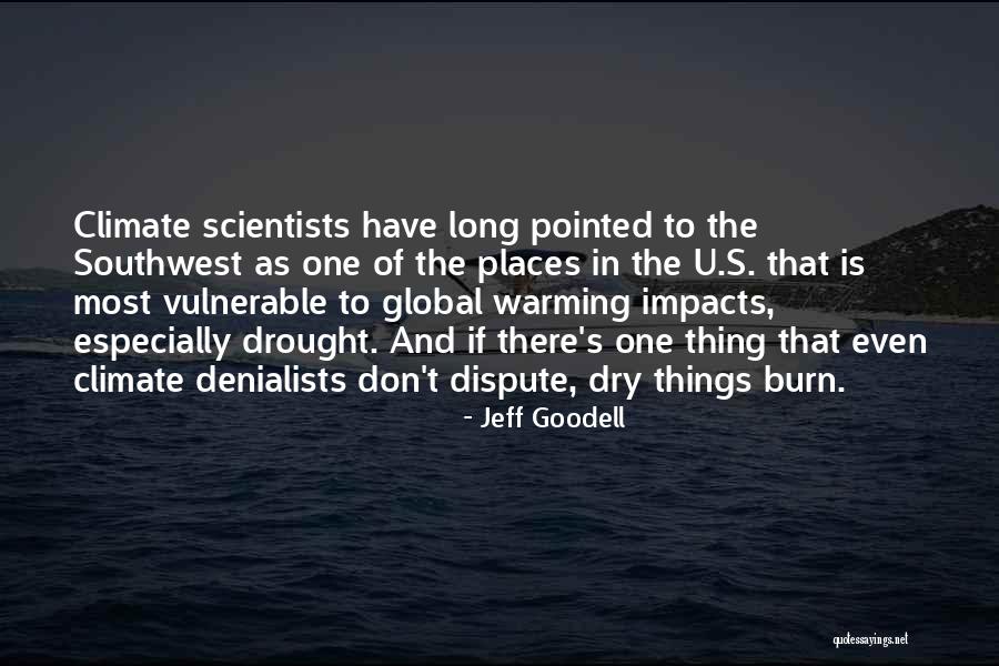 Joramco Careers Quotes By Jeff Goodell Joramco Careers Quotes By Jeff Goodell