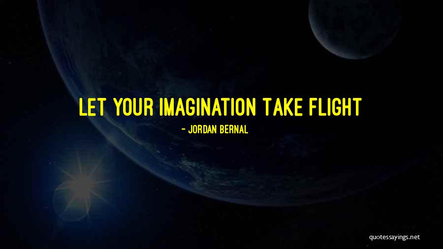 Jordan Bernal Quotes 231968 Jordan Bernal Quotes 231968