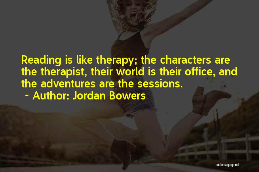 Jordan Bowers Quotes 974309