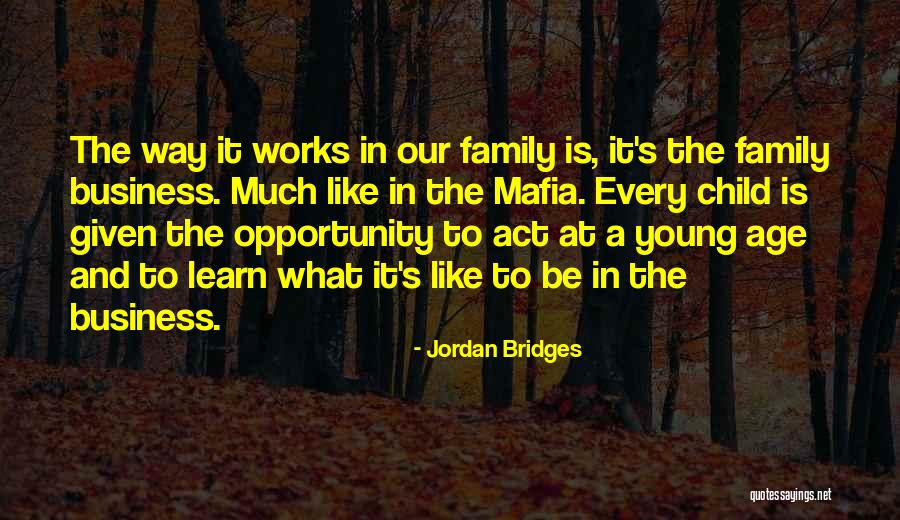 Jordan Bridges Quotes 1485556