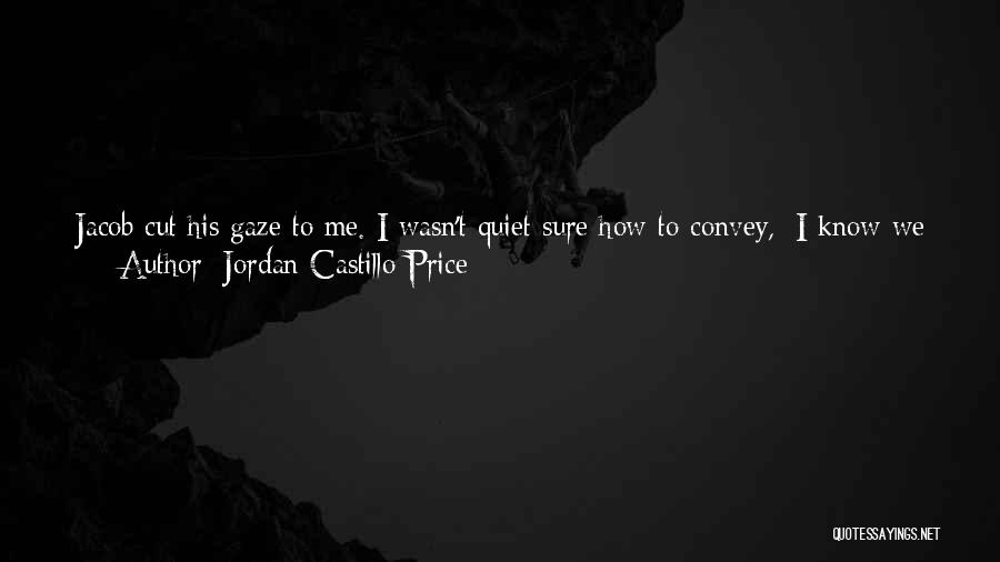 Jordan Castillo Price Quotes 1254144