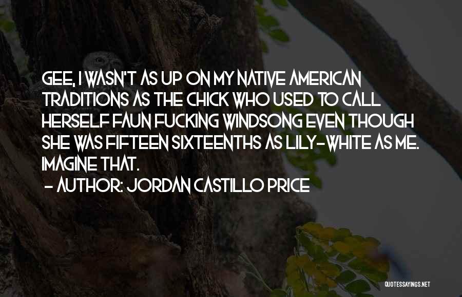 Jordan Castillo Price Quotes 1397784