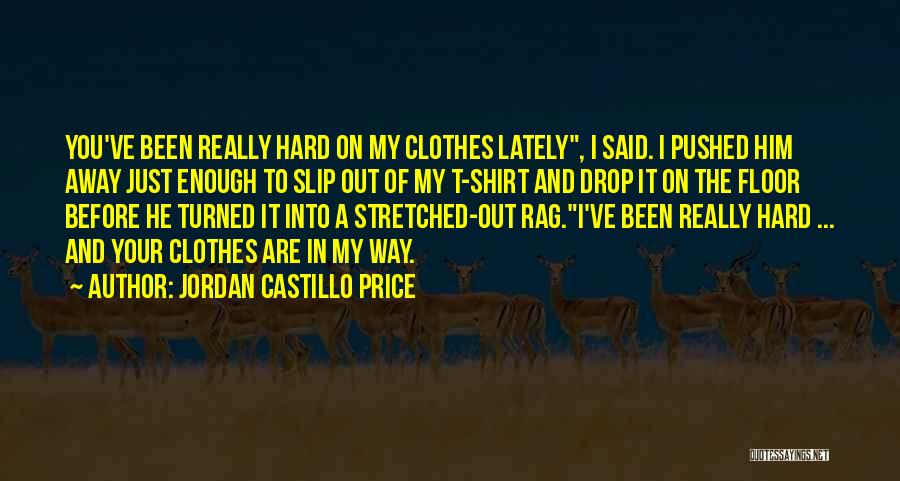 Jordan Castillo Price Quotes 1439635