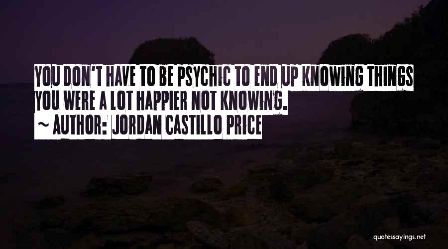 Jordan Castillo Price Quotes 1592918