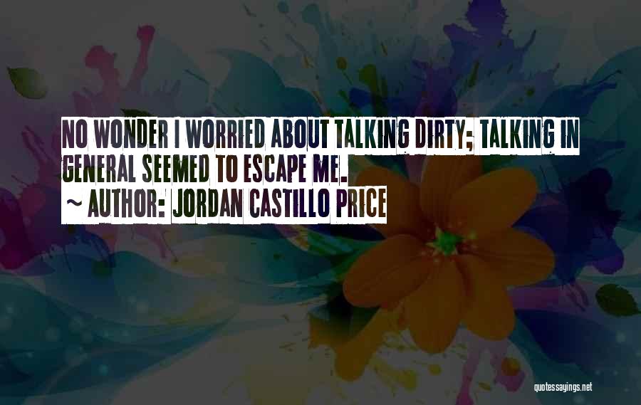 Jordan Castillo Price Quotes 381842