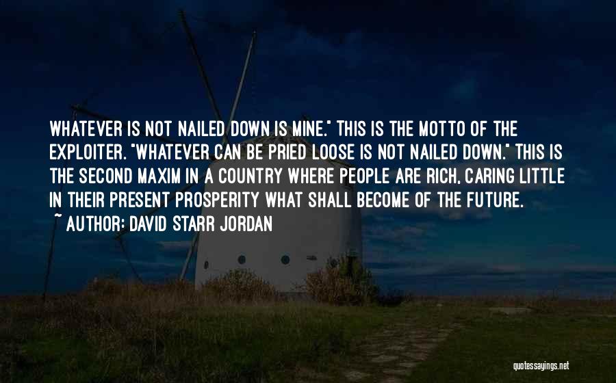 Jordan Country Quotes By David Starr Jordan