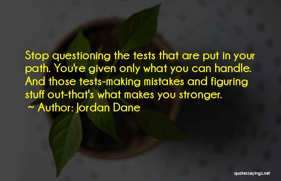 Jordan Dane Quotes 1167528