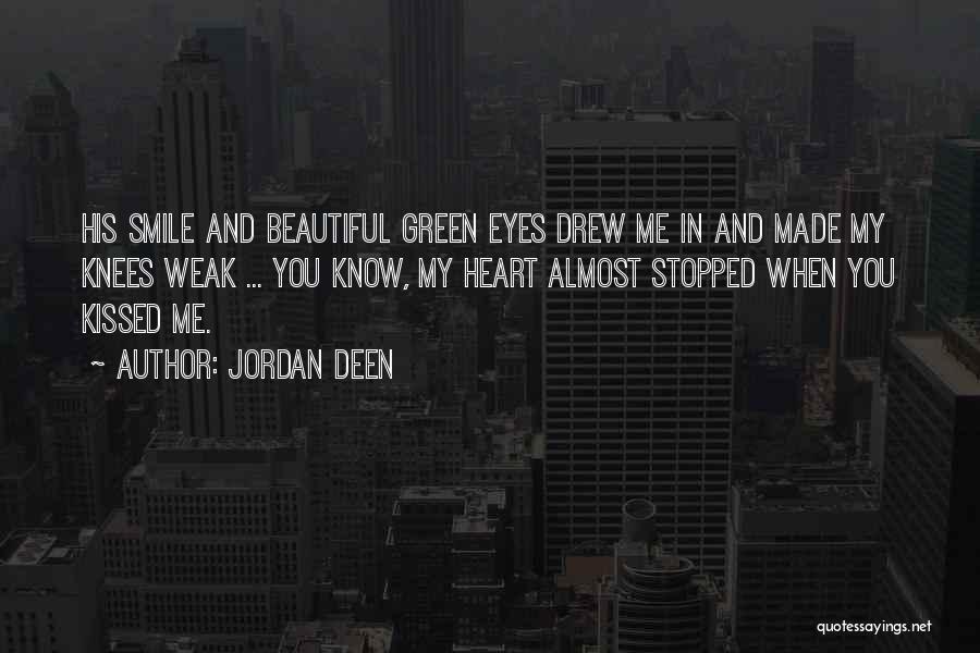 Jordan Deen Quotes 2175800