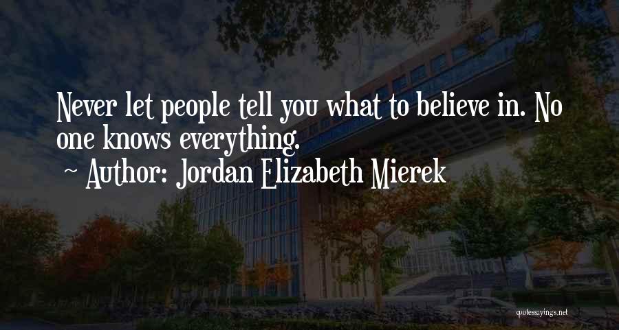 Jordan Elizabeth Mierek Quotes 2044405