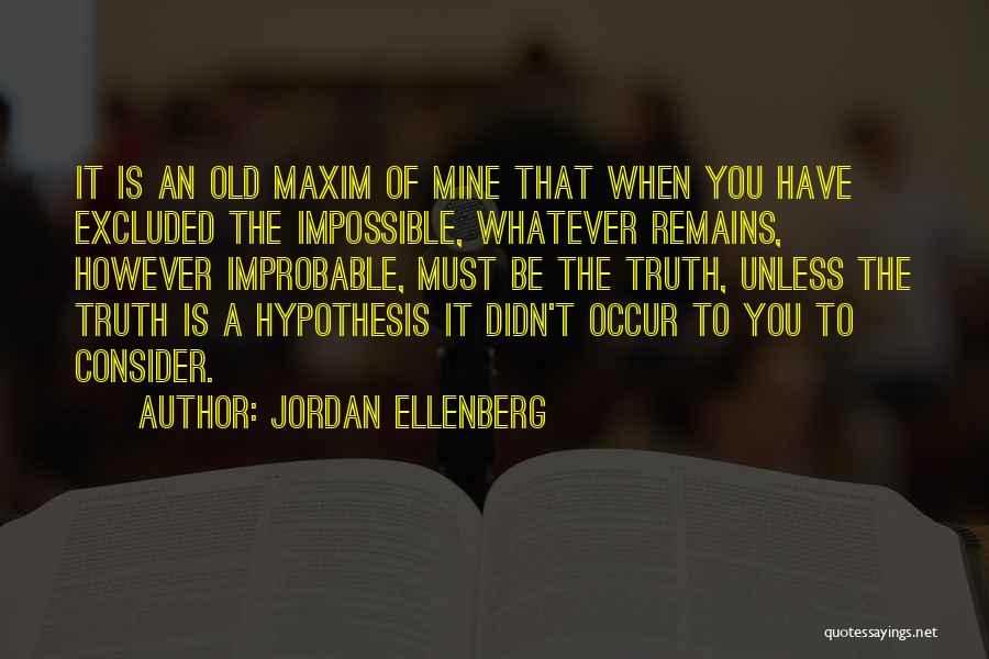 Jordan Ellenberg Quotes 1149575