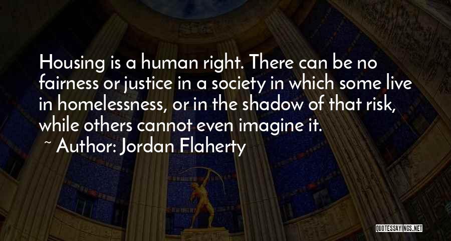 Jordan Flaherty Quotes 353369