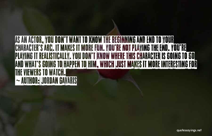Jordan Gavaris Quotes 1315513